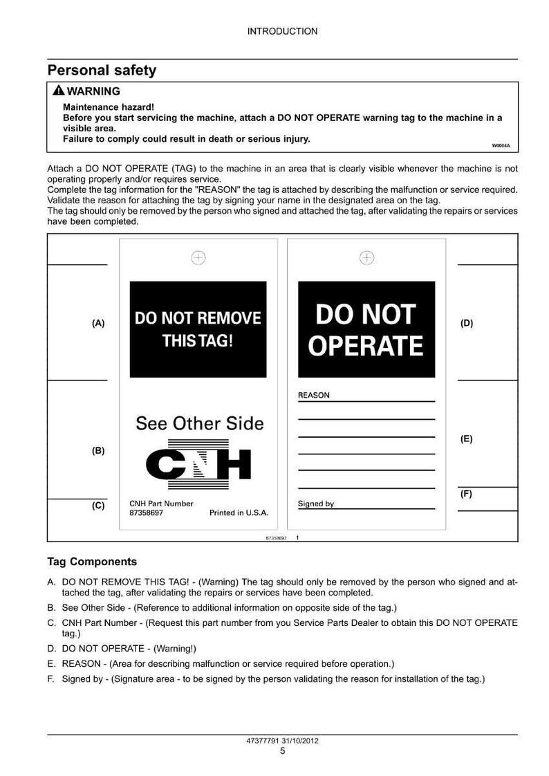 May include: A safety document with the title "Personal safety" and a warning about maintenance hazards. It includes two black and white tags: "DO NOT REMOVE THIS TAG!" and "DO NOT OPERATE". The document also has instructions and a CNH logo.