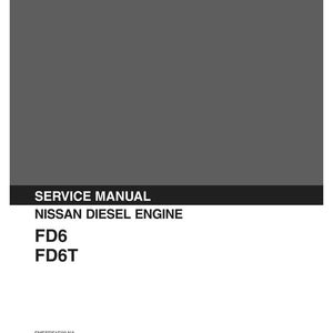 Nissan FD6, FD6T Diesel Engine Service Repair Workshop Manual | Instant PDF Download image 2