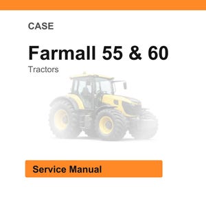 Pode incluir: Imagem de um trator Farmall 55 & 60 amarelo e cinza. A palavra "CASE" est&aacute; no topo, com "Tractors" abaixo do nome do modelo do trator. Um ret&acirc;ngulo laranja na parte inferior diz "Service Manual".