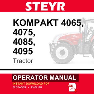 May include: An operator manual for Steyr Kompakt 4065, 4075, 4085, and 4095 tractors. The cover features the brand name STEYR in white text on a red background, the model numbers in black, and a partial side view of a red and white tractor.