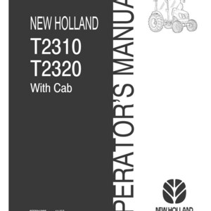May include: A black and white operator's manual for New Holland T2310 and T2320 tractors with cab. The cover features the New Holland logo, a line drawing of a tractor, and the text 87721385 11/07 1st Printing at the bottom left corner.