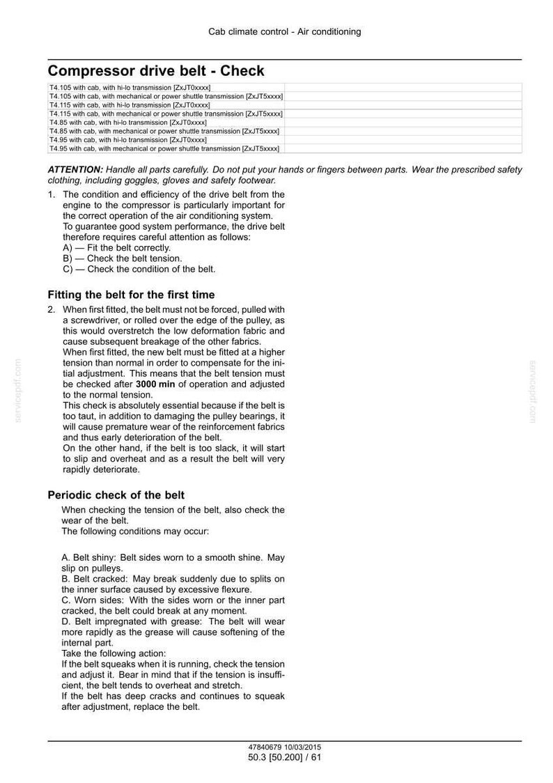May include: Document detailing compressor drive belt checks for air conditioning systems. Includes instructions for fitting, tension checks, and identifying wear. Safety precautions are also listed. Measurements are not applicable.