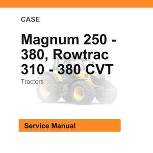 Puede incluir: Imagen de un tractor amarillo y negro con el texto "Magnum 250 - 380, Rowtrac 310 - 380 CVT" y "Tractors". Debajo del texto hay un bot&oacute;n naranja que dice "Service Manual".