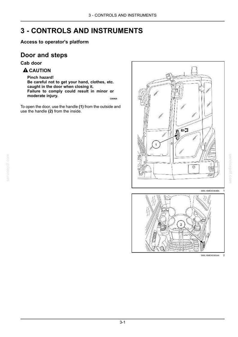 May include: A technical manual page titled 3 - CONTROLS AND INSTRUMENTS detailing cab door operation. It includes a caution about pinch hazards and two line drawings showing the exterior door handle labeled 1 and the interior handle labeled 2.