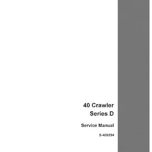 Puede incluir: Un manual de servicio blanco titulado "40 Crawler Series D" con el texto "Service Manual" y el n&uacute;mero "S-406294". La palabra "Reprinted" est&aacute; en un cuadro. El logotipo de Case est&aacute; en la esquina inferior derecha.