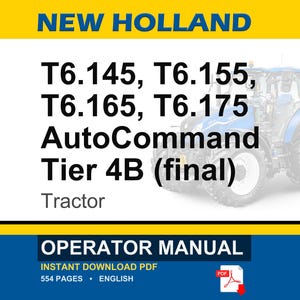 New Holland T6.145, T6.155, T6.165, T6.175 AutoCommand Tier 4B (final) Tractor Operator Owners Operation Manual | Instant Pdf Download image 1