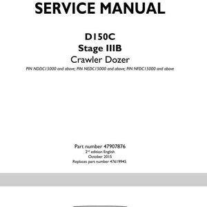 May include: A white service manual cover with black text. The title "SERVICE MANUAL" is at the top. Below are the words "D150C Stage IIIB Crawler Dozer". The New Holland Construction logo is at the bottom.
