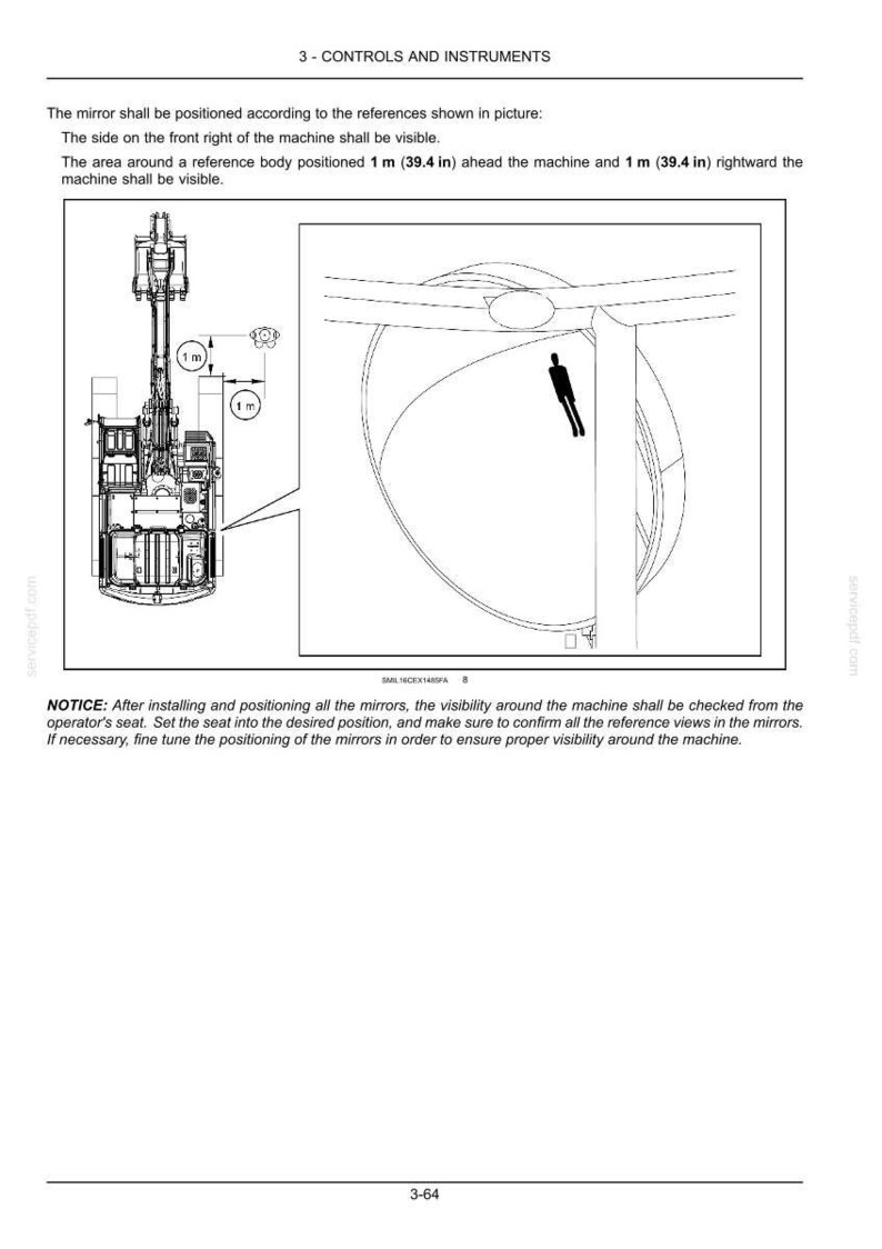 May include: Diagram showing the positioning of mirrors on a machine, with a reference body 39.4 inches ahead and to the right. The text indicates the side on the front right of the machine should be visible.