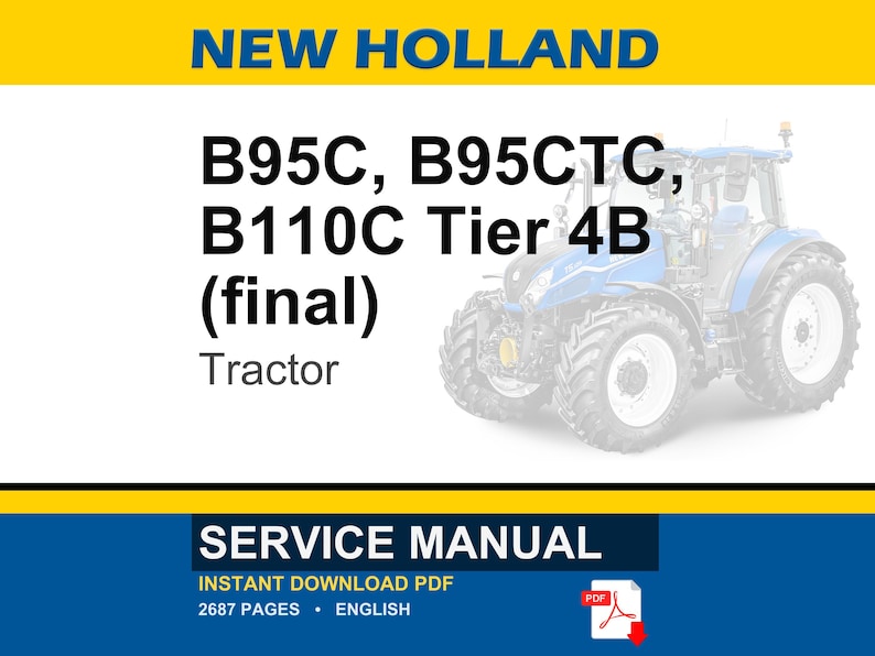May include: A blue and white New Holland tractor is featured in this image, with the text "B95C, B95CTC, B110C Tier 4B (final) Tractor" in bold black font. The image also includes a "Service Manual" banner.