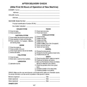 Peut inclure: Document blanc intitul&eacute; &laquo;&nbsp;AFTER DELIVERY CHECK&nbsp;&raquo; avec une liste de contr&ocirc;le pour l'entretien des machines. Comprend des sections pour les contr&ocirc;les de refroidissement, &eacute;lectriques, moteur, carburant, lubrification, chenilles, hydrauliques, g&eacute;n&eacute;raux et de s&eacute;curit&eacute;. Texte incluant &laquo;&nbsp;Propri&eacute;taire&nbsp;&raquo;, &laquo;&nbsp;Concessionnaire&nbsp;&raquo; et &laquo;&nbsp;Machine&nbsp;&raquo;.