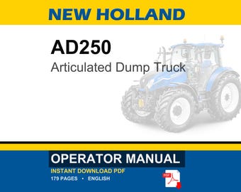 New Holland AD250 Articulated Dump Truck Operator Owners Operation Manual | Instant PDF Download
