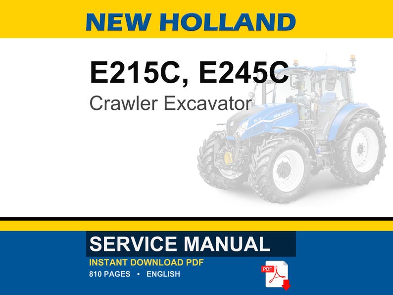 May include: A blue and white New Holland crawler excavator is featured in this image. The text "E215C, E245C" and "Crawler Excavator" are displayed. The image also includes the text "SERVICE MANUAL" and "INSTANT DOWNLOAD PDF".