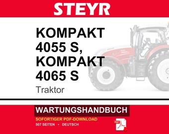 Steyr Kompakt 4055 S, Kompakt 4065 S Traktoren Wartungshandbuch Reparatur Werkstatthandbuch | PDF-Download