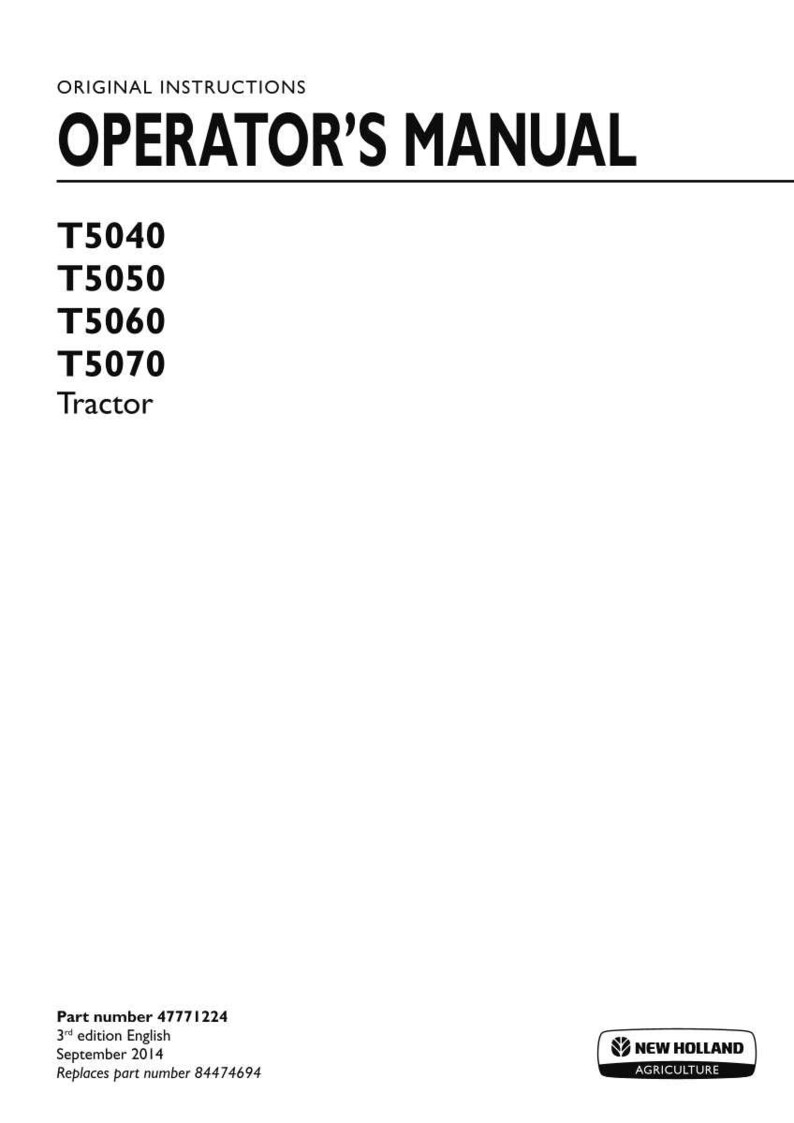 May include: An operator's manual for New Holland T5040, T5050, T5060, and T5070 tractors. The white cover features black text, including the title, model numbers, part number 47771224, 3rd edition English, September 2014, and the New Holland Agriculture logo.
