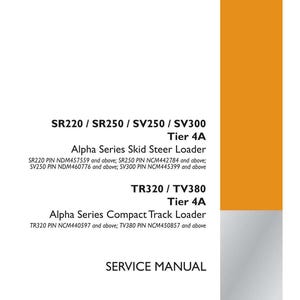 May include: A service manual for Case Construction Alpha Series Skid Steer and Compact Track Loaders. The cover features text including model numbers SR220, SR250, SV250, SV300, TR320, and TV380. The manual's part number is 47540695.