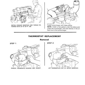 May include: Black and white line drawing of engine repair steps. Instructions include installing exhaust manifold, turbocharger, and removing the thermostat housing. Text includes torque specifications in foot-pounds.