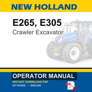 New Holland E265, E305 Raupenbagger Fahrer Besitzer Bedienungsanleitung | Sofort PDF Download Bild 1