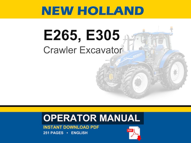 New Holland E265, E305 Raupenbagger Fahrer Besitzer Bedienungsanleitung | Sofort PDF Download Bild 1