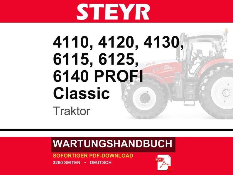 Steyr 4110, 4120, 4130, 6115, 6125, 6140 Profi & Profi Classic Traktor Wartungshandbuch Reparatur Werkstatthandbuch | PDF-Download image 1