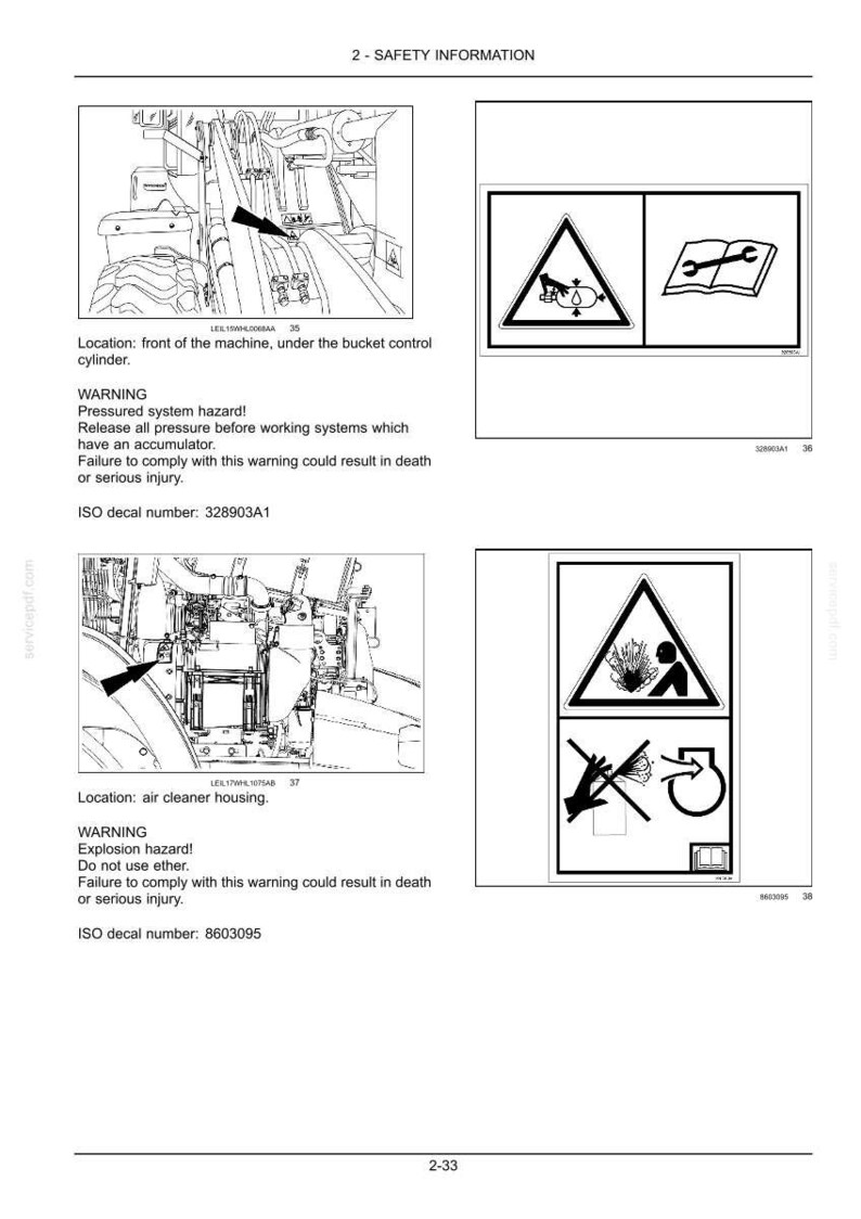 May include: A technical document page titled 2-SAFETY INFORMATION featuring two safety warnings. The first shows a pressurized system hazard with a cylinder icon and manual reference. The second shows an explosion hazard with an ether warning icon.