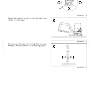 May include: Diagrams illustrating safety instructions for operating machinery. The images show an auger, an excavator, and directional arrows. The text warns against improper use to prevent damage and instability.