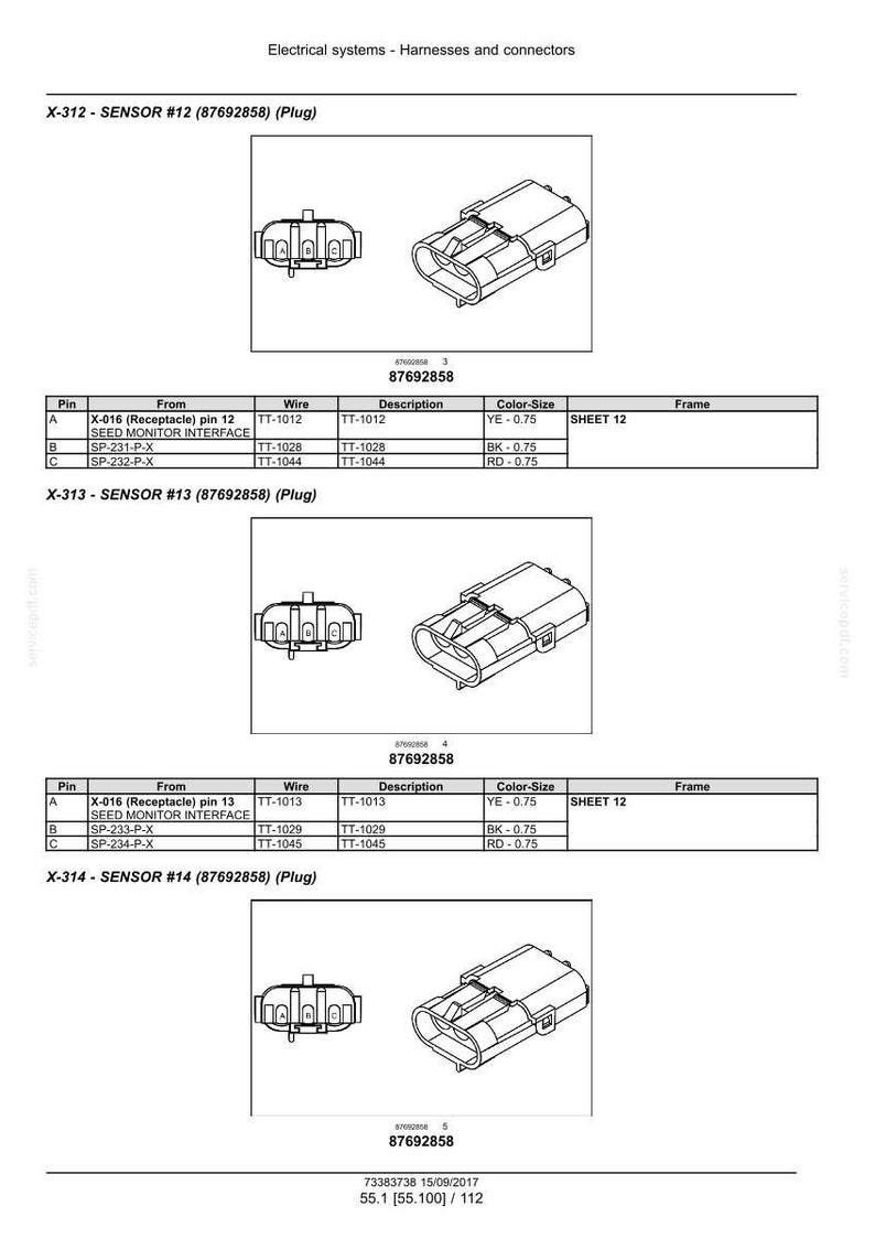 May include: Diagram of electrical connectors, including X-312, X-313, and X-314 sensor plugs. Each plug is shown with a corresponding pin layout, wire details, and color-size specifications. The image also includes the number 87692858.