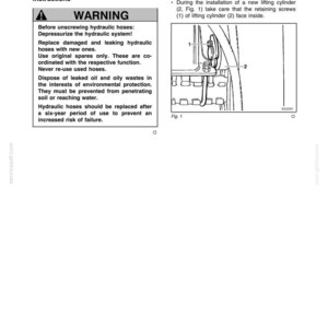 May include: A page from an operator's manual for a hydraulic system, featuring safety instructions for replacing hydraulic hoses. The text includes warnings about depressurizing the system and proper disposal of oil. A diagram illustrates lifting cylinder installation.