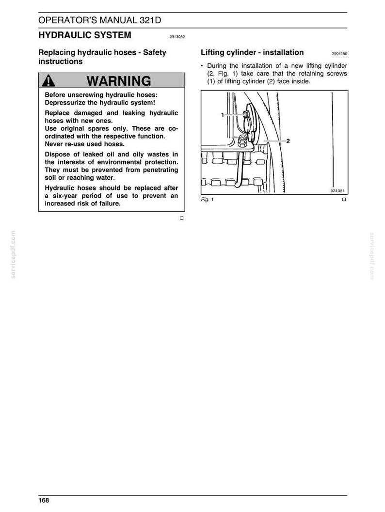May include: A page from an operator's manual for a hydraulic system, featuring safety instructions for replacing hydraulic hoses. The text includes warnings about depressurizing the system and proper disposal of oil. A diagram illustrates lifting cylinder installation.