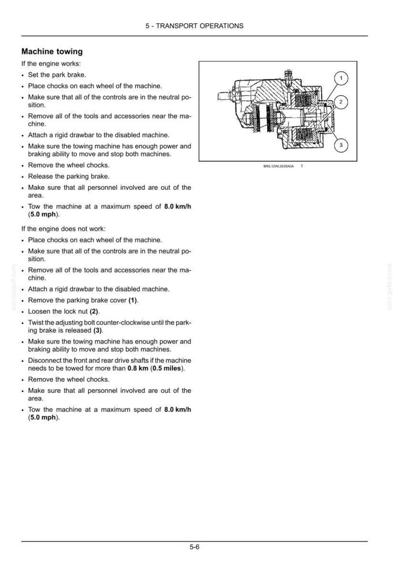 May include: A technical manual page titled 5 - TRANSPORT OPERATIONS, featuring a black and white line drawing of a machine component with numbered parts 1, 2, and 3. The text provides instructions for machine towing, including speed limits of 5.0 mph.
