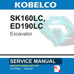 Kobelco SK160LC, ED190LC Excavator Service Repair Workshop Manual | Instant PDF Download image 1