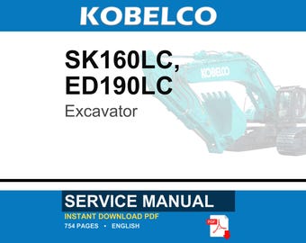 Kobelco SK160LC, ED190LC Excavator Service Repair Workshop Manual | Instant PDF Download