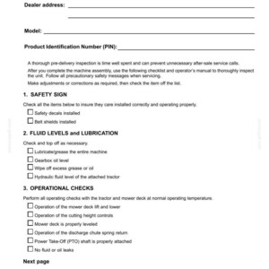 May include: A white document titled 7 - FORMS AND DECLARATIONS, Delivery report - Owner copy. It includes blank lines for dealer name, address, model, and PIN, followed by a checklist for safety signs, fluid levels, lubrication, and operational checks.