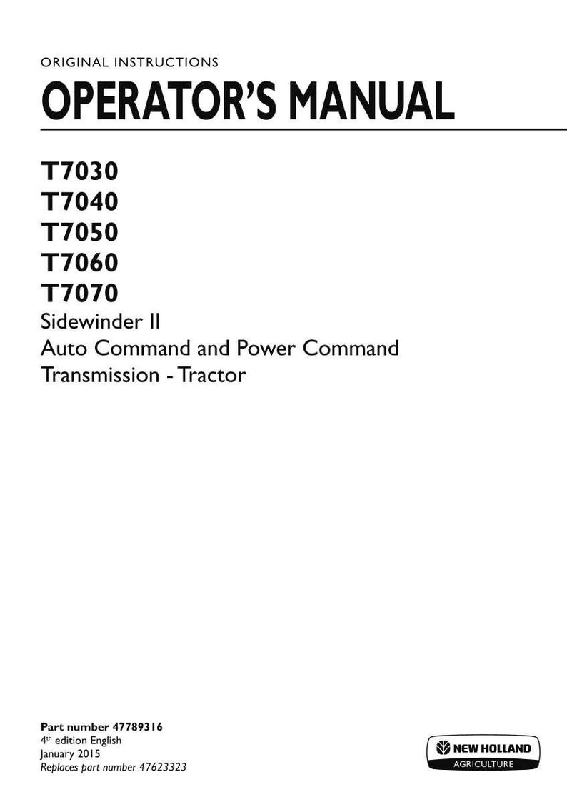 New Holland T7030, T7040, T7050, T7060, T7070 Sidewinder Ii Tractor Operator Owners Operation Manual | Instant Pdf Download image 3