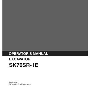 May include: A Kobelco operator's manual for the SK70SR-1E excavator. The cover is dark gray with white text reading Kobelco, Operator's Manual, Excavator, and SK70SR-1E. It also includes the text Applicable: SK70SR-1E YT04-07001- and Reprint 09-2004 S2YT00010ZE-01 NA.