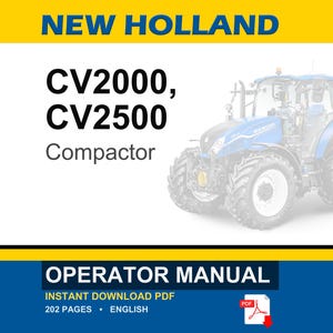 Może przedstawiać: Cyfrowa okładka dokumentu do instrukcji obsługi zagęszczarki New Holland CV2000 i CV2500. Tekst brzmi New Holland, CV2000, CV2500 Compactor, Operator Manual, Instant Download PDF, 202 pages, English. Widoczny jest niebieski ciągnik.
