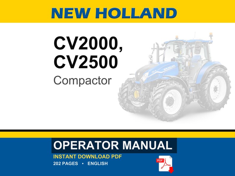 Może przedstawiać: Cyfrowa okładka dokumentu do instrukcji obsługi zagęszczarki New Holland CV2000 i CV2500. Tekst brzmi New Holland, CV2000, CV2500 Compactor, Operator Manual, Instant Download PDF, 202 pages, English. Widoczny jest niebieski ciągnik.