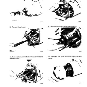 May include: A black and white diagram showing the steps to disassemble a mechanical component. The steps include removing parts such as the starter drive, plunger, brush holder, and armature shims. Text labels each step.