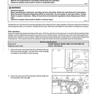 May include: A maintenance manual page detailing final drive oil service. Includes warnings about burn and chemical hazards. Instructions for changing the oil, with diagrams showing fill/check and drain plug locations. Specifications list CASE AKCELA GEAR LUBE 135 H EP 85W-140, 15.6 L (16.5 US qt).