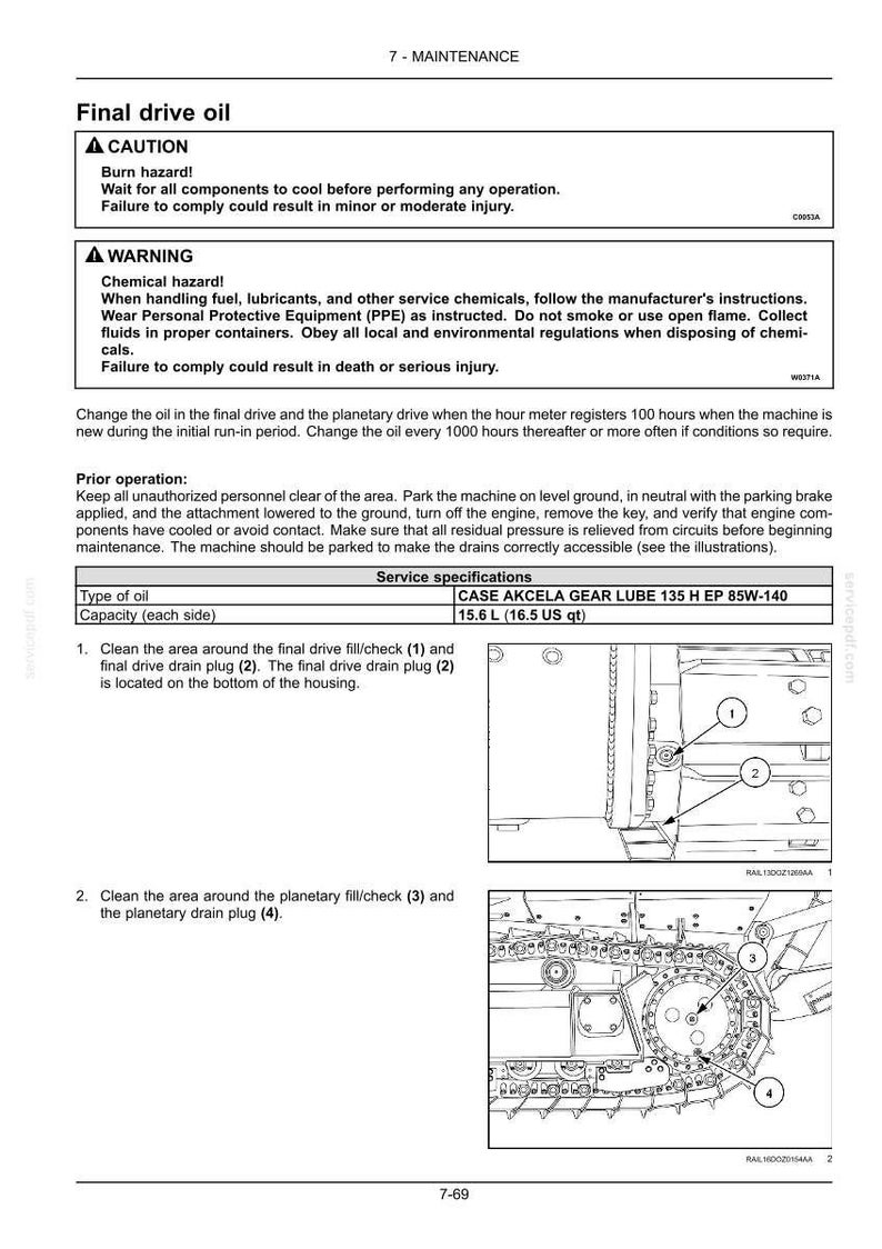 May include: A maintenance manual page detailing final drive oil service. Includes warnings about burn and chemical hazards. Instructions for changing the oil, with diagrams showing fill/check and drain plug locations. Specifications list CASE AKCELA GEAR LUBE 135 H EP 85W-140, 15.6 L (16.5 US qt).
