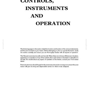 Pu&ograve; includere: Una pagina di un manuale Ford 8210 intitolata Sezione A: Comandi, strumenti e funzionamento. Il testo fornisce istruzioni per il funzionamento del trattore, notando le differenze tra i modelli con e senza cabina, e sottolinea le procedure di rodaggio.
