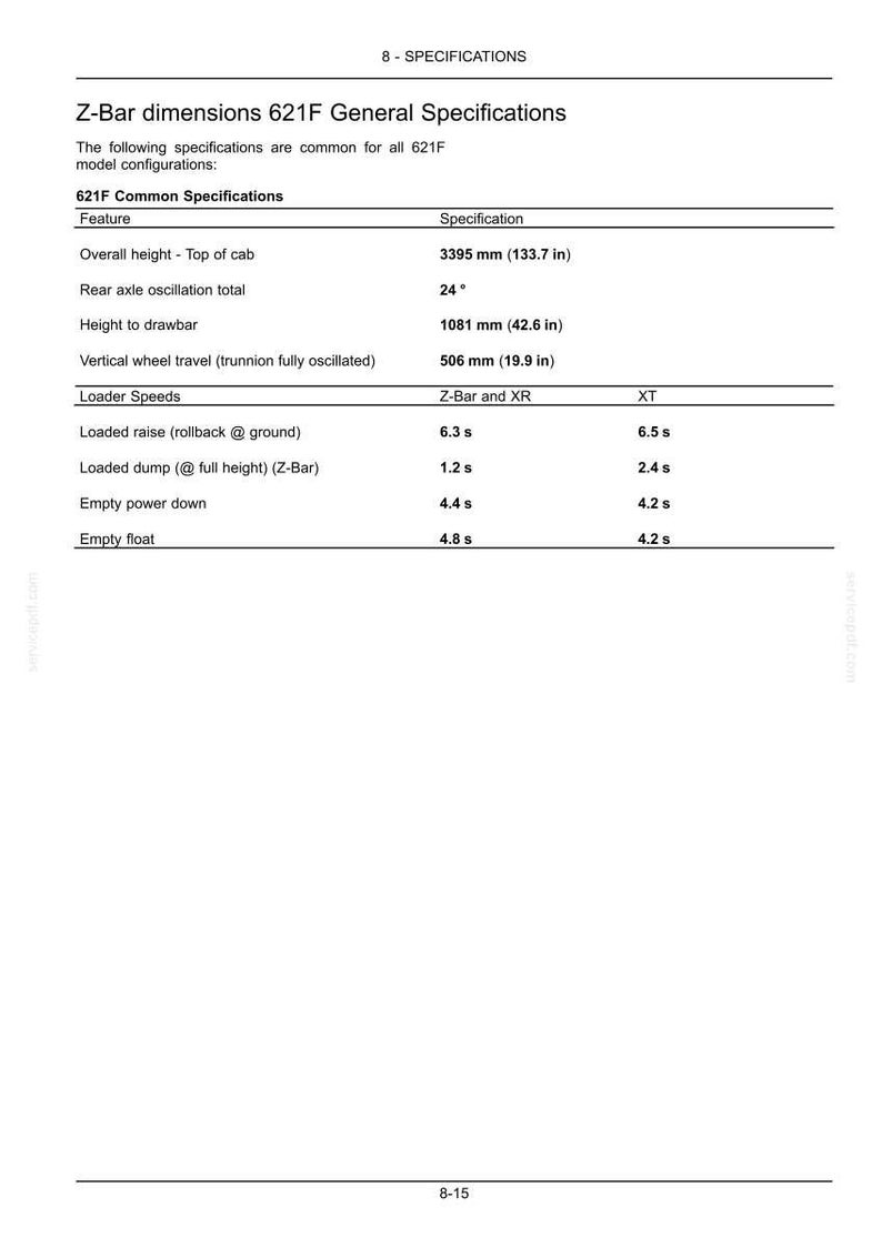 May include: A detailed specifications sheet for a 621F model, including dimensions and loader speeds. Overall height is 133.7 inches, and vertical wheel travel is 19.9 inches. The sheet also lists the time for loaded raise and empty power down.