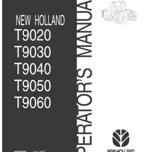 Pu&ograve; includere: Un manuale dell'operatore in bianco e nero per trattori New Holland T9020, T9030, T9040, T9050 e T9060. La copertina presenta un disegno al tratto di un trattore, il logo New Holland, il testo 87562886 e la data luglio 2007, 1&ordf; stampa.