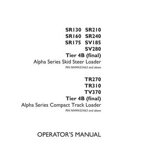 May include: White document with black text. The document is an operator's manual for Alpha Series Skid Steer and Compact Track Loaders. Includes model numbers and the Case Construction logo.