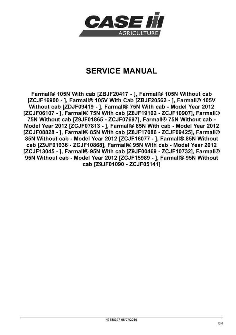 May include: A service manual with the Case IH Agriculture logo at the top. The manual lists various Farmall tractor models, including 105N, 105V, 75N, 85N, and 95N, with cab and without cab options. The document includes model year information.