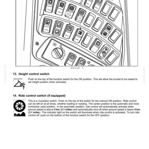May include: Diagram of a control panel with multiple switches and buttons, labeled with text. Includes a height control switch and a ride control switch. The image is a technical illustration, likely from an equipment manual.