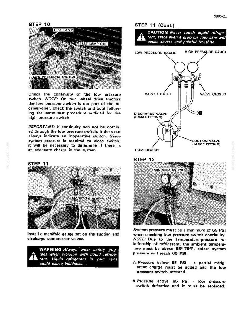 May include: Technical diagrams and instructions for automotive air conditioning system maintenance. Includes illustrations of gauges, valves, and safety warnings. Text includes steps for checking pressure switches and refrigerant levels.