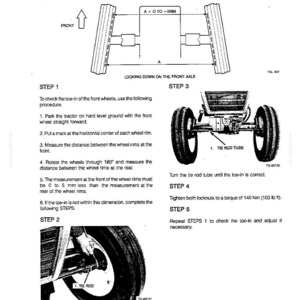May include: Diagram showing front wheel alignment (toe-in) for a tractor. Includes steps for checking and adjusting the toe-in, with measurements in millimetres and torque in Newton metres. Features diagrams of wheels and tie rods.