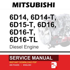 Mitsubishi 6d1, 6d14, 6d14-T, 6d15-T, 6d16, 6d16-T, 6D16-TL Diesel Engine Service Repair Workshop Manual | Instant PDF Download image 1