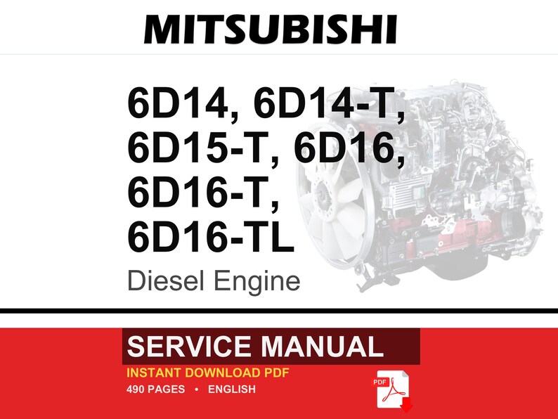 Mitsubishi 6d1, 6d14, 6d14-T, 6d15-T, 6d16, 6d16-T, 6D16-TL Diesel Engine Service Repair Workshop Manual | Instant PDF Download image 1