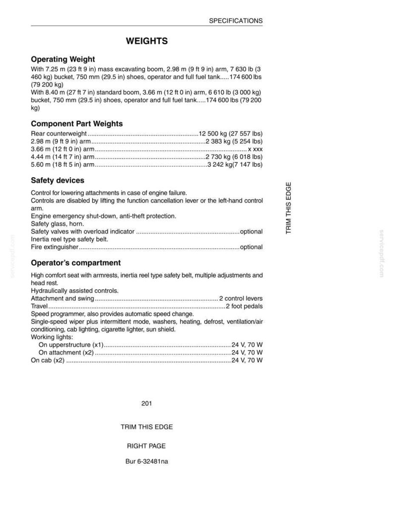 May include: A detailed specifications sheet for a piece of heavy machinery, including operating weight, component part weights, safety devices, and operator's compartment details. Measurements are provided in both imperial and metric units.